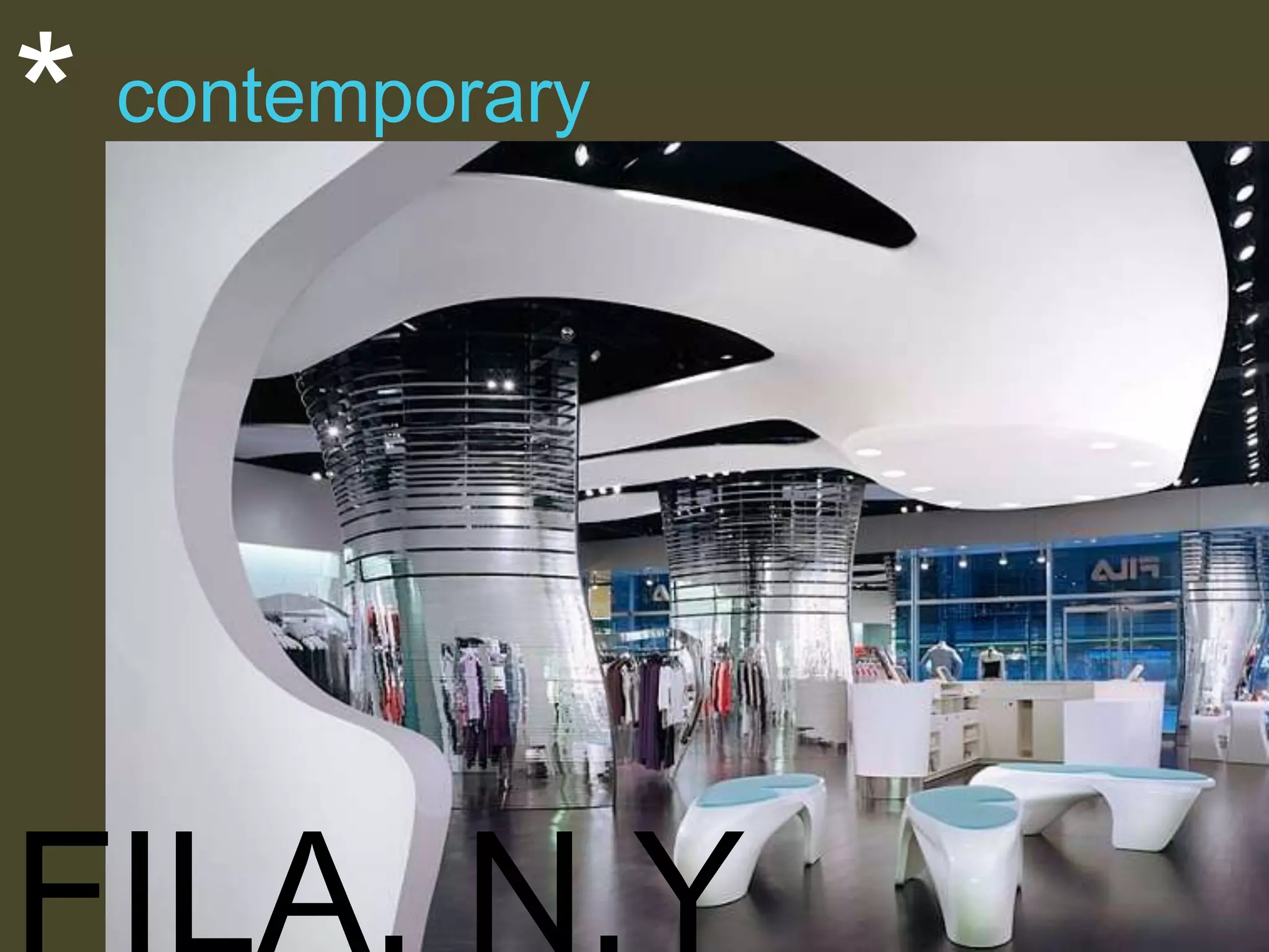 *

contemporary

 