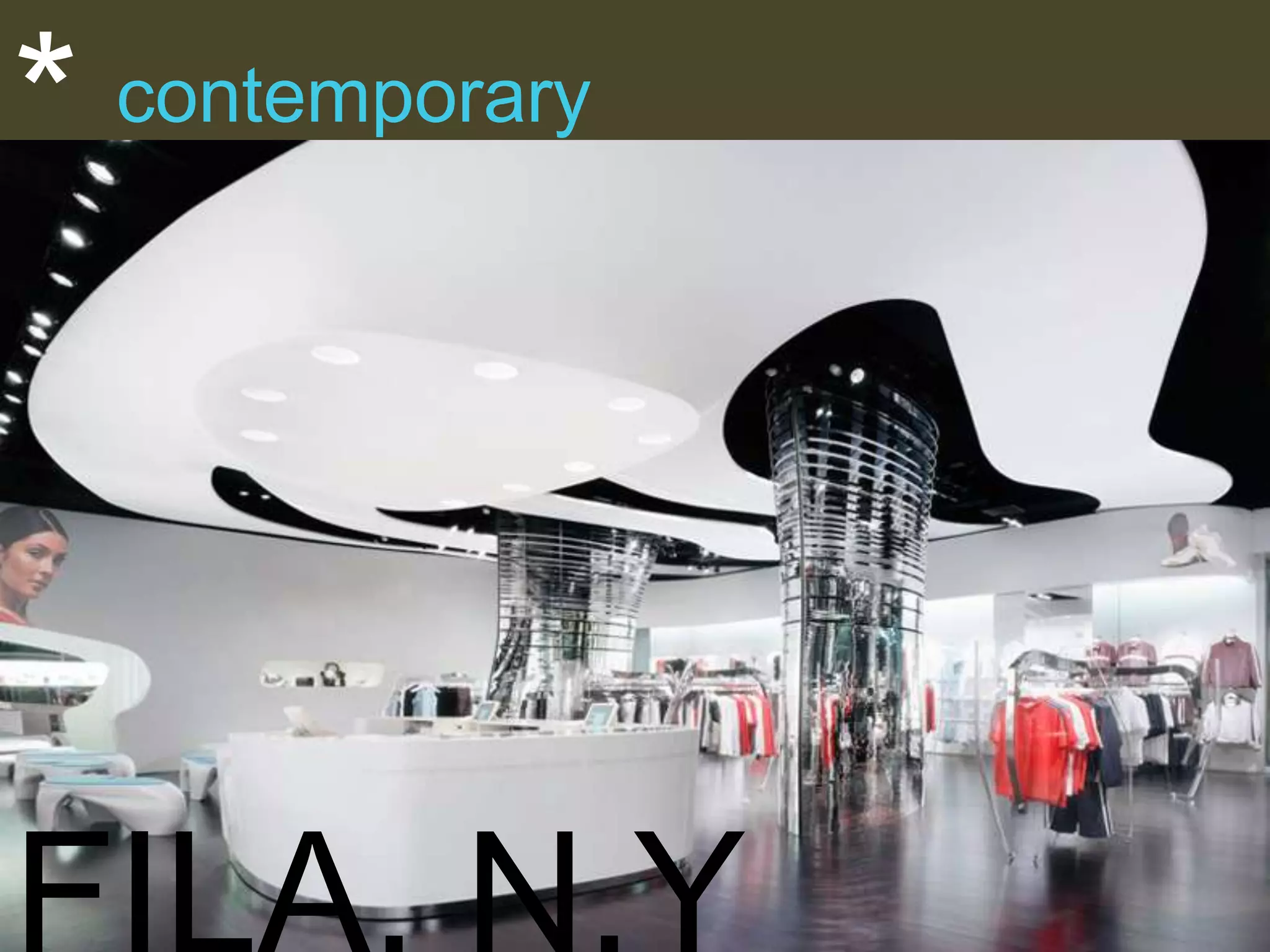 *

contemporary

 