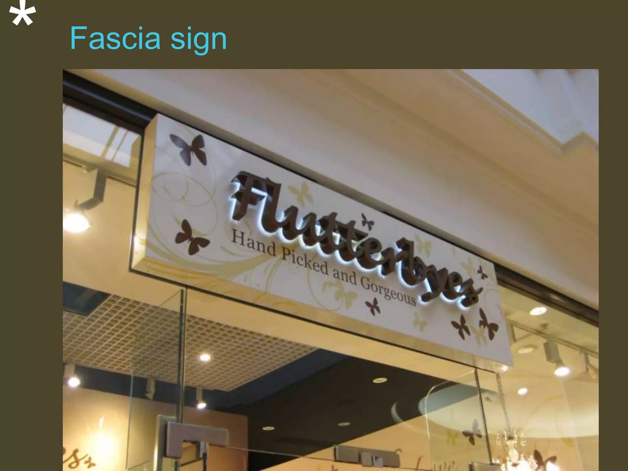 *

Fascia sign

 