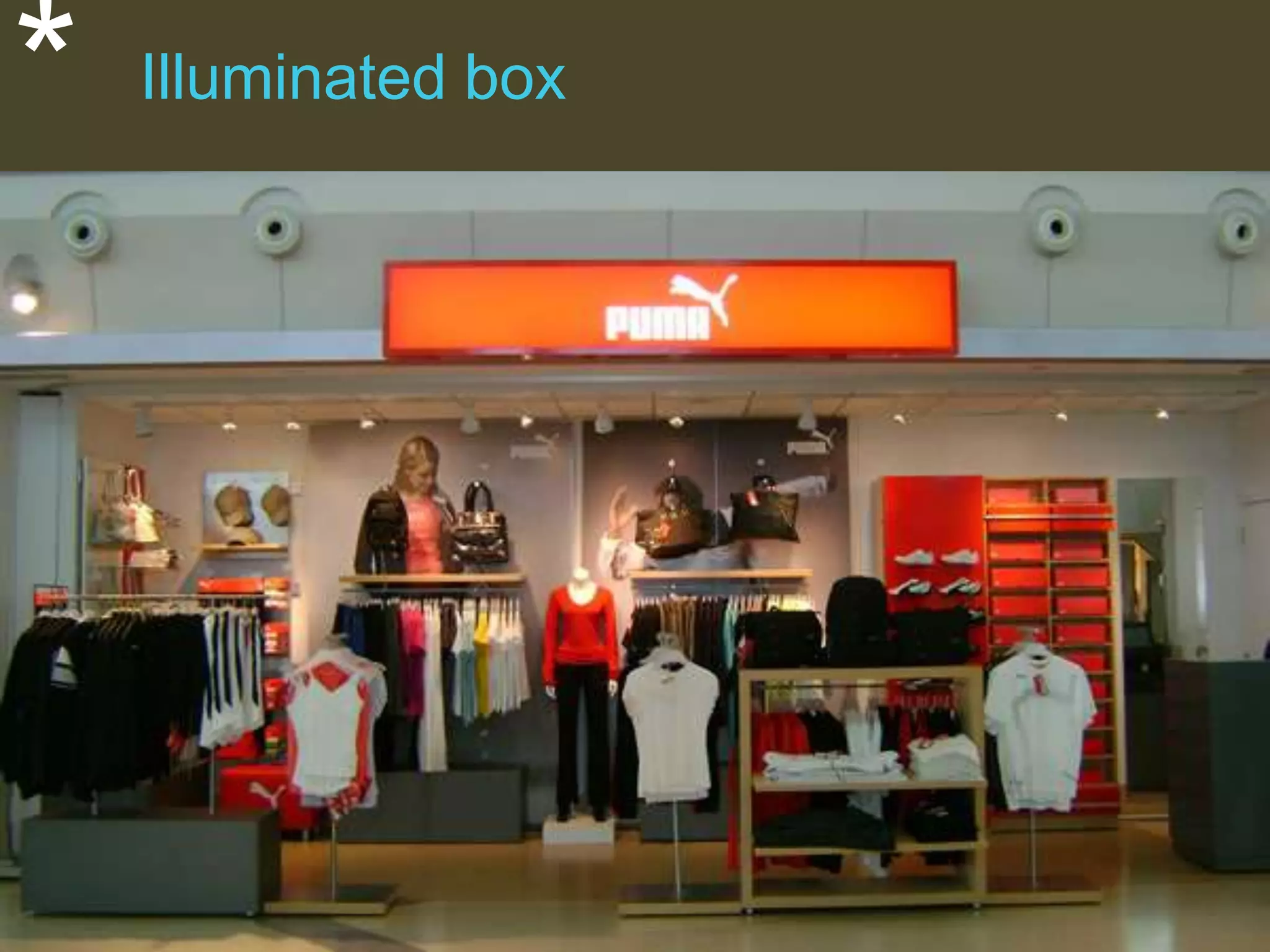*

Illuminated box

 