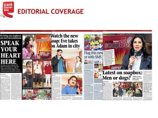 EDITORIAL COVERAGE
 