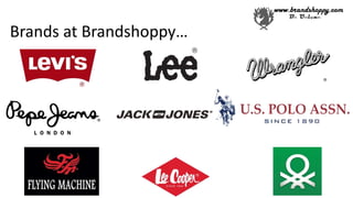 Brands at Brandshoppy…
 