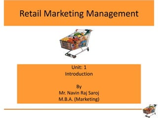 Retail marketing management - Introduction Unit 1 | PDF