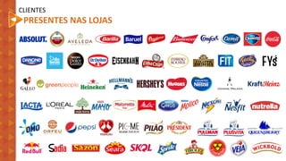 CLIENTES
PRESENTES NAS LOJAS
 