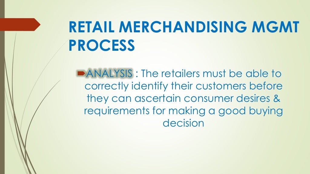 RETAIL MERCHANDISING MANAGEMENT PROCESS