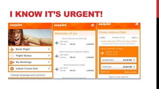 I KNOW IT’S URGENT!
 