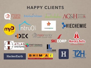 HAPPY CLIENTS
 