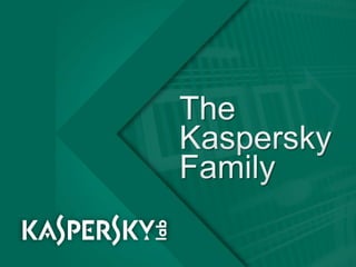 The Kaspersky Family 