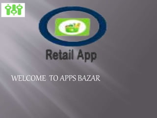 WELCOME TO APPS BAZAR
 