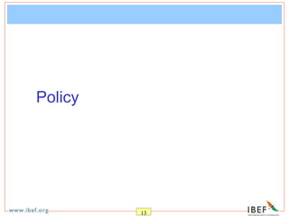 13
Policy
 