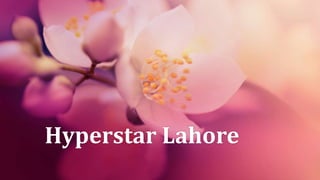 Hyperstar Lahore
 