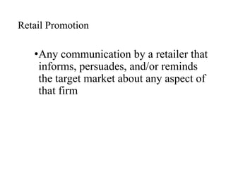 Retail promotion strategy