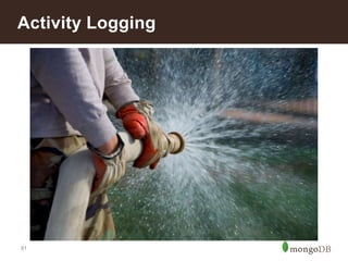 91
Activity Logging
 