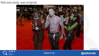 #SMX #13C @ebkendo
Not one song was original.
Image: Wikimedia
 