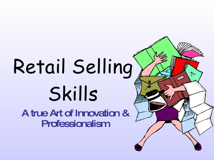 Retail selling skills