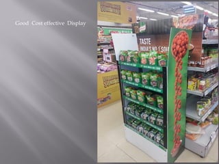 Good Cost effective Display
 