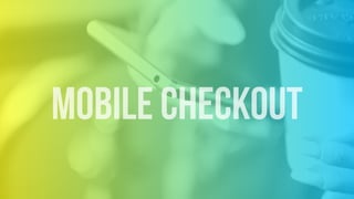 mobile checkout
 