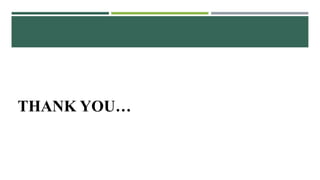 THANK YOU…
 