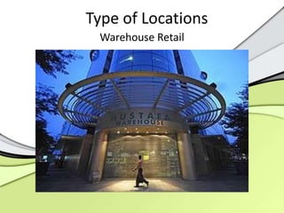 Type of LocationsWarehouse Retail