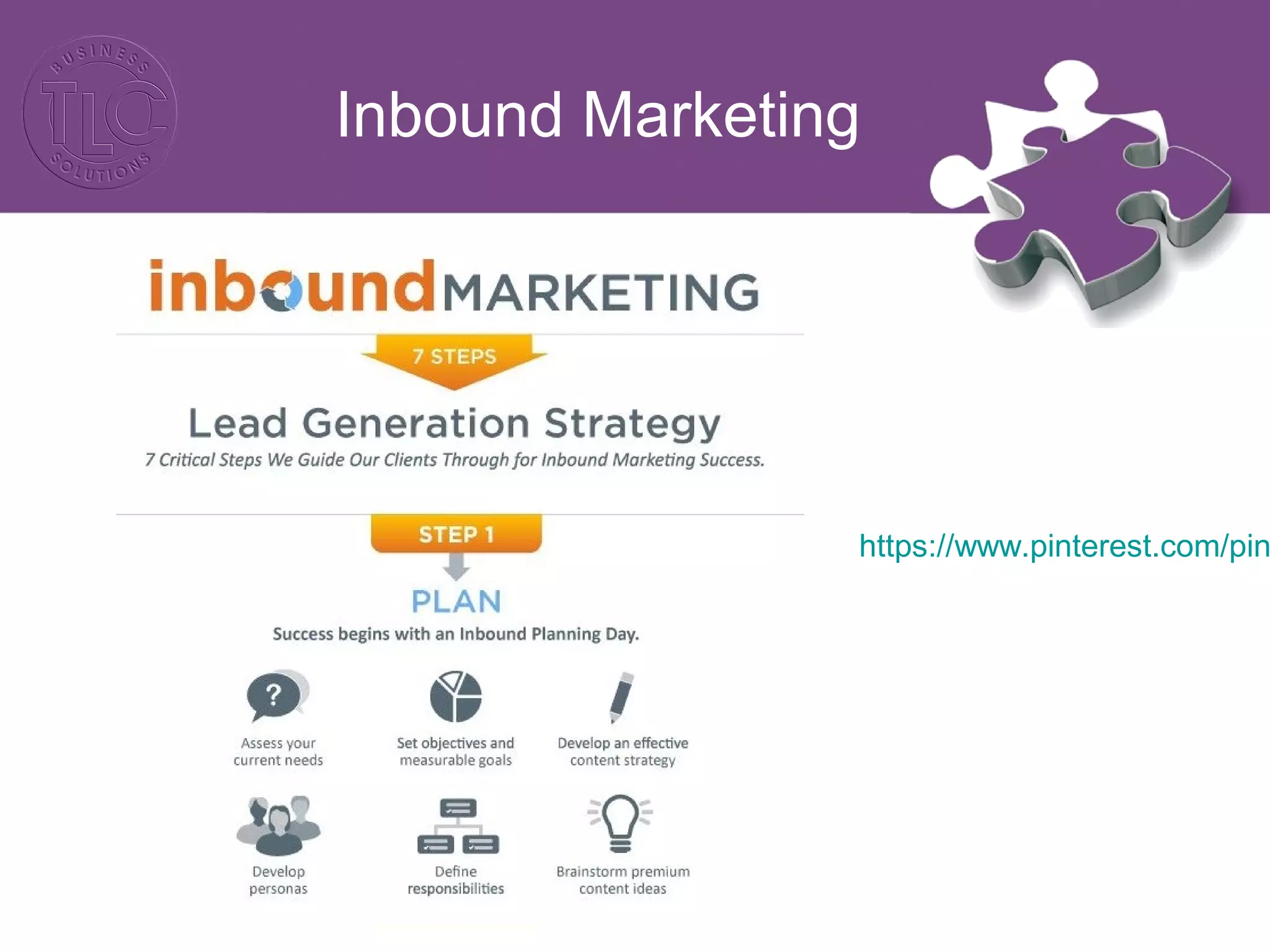Inbound Marketing
https://www.pinterest.com/pin
 