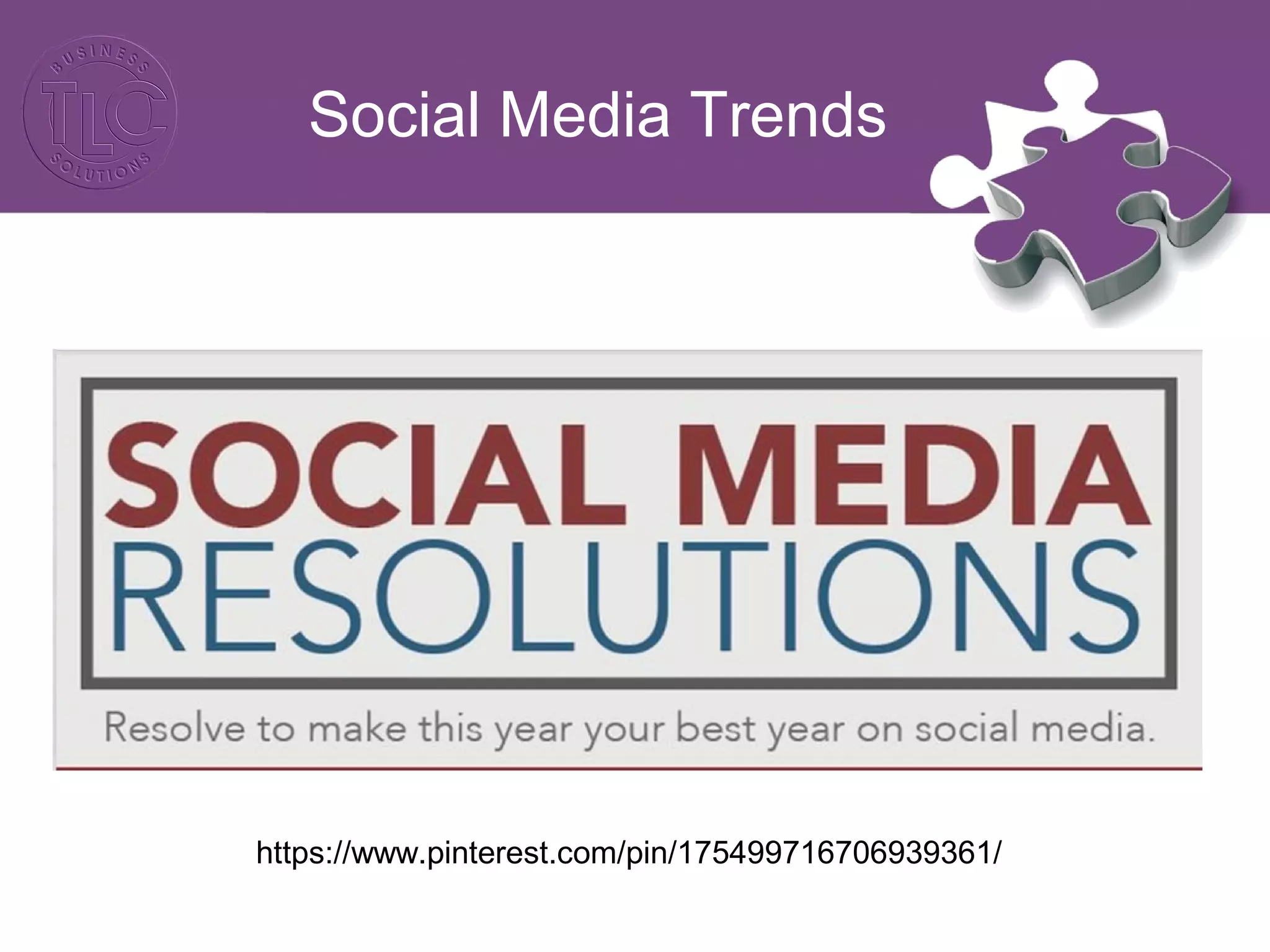 Social Media Trends
https://www.pinterest.com/pin/175499716706939361/
 