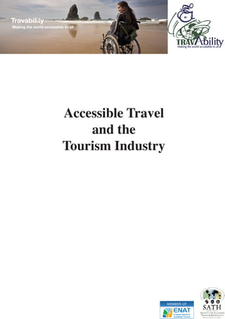 Accessible Travel
    and the
Tourism Industry
 