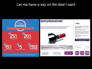 Let me have a say on the deal I want
 