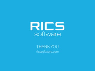 THANK YOU
ricssoftware.com
 