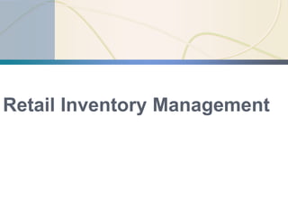 Retail Inventory Management
27
 