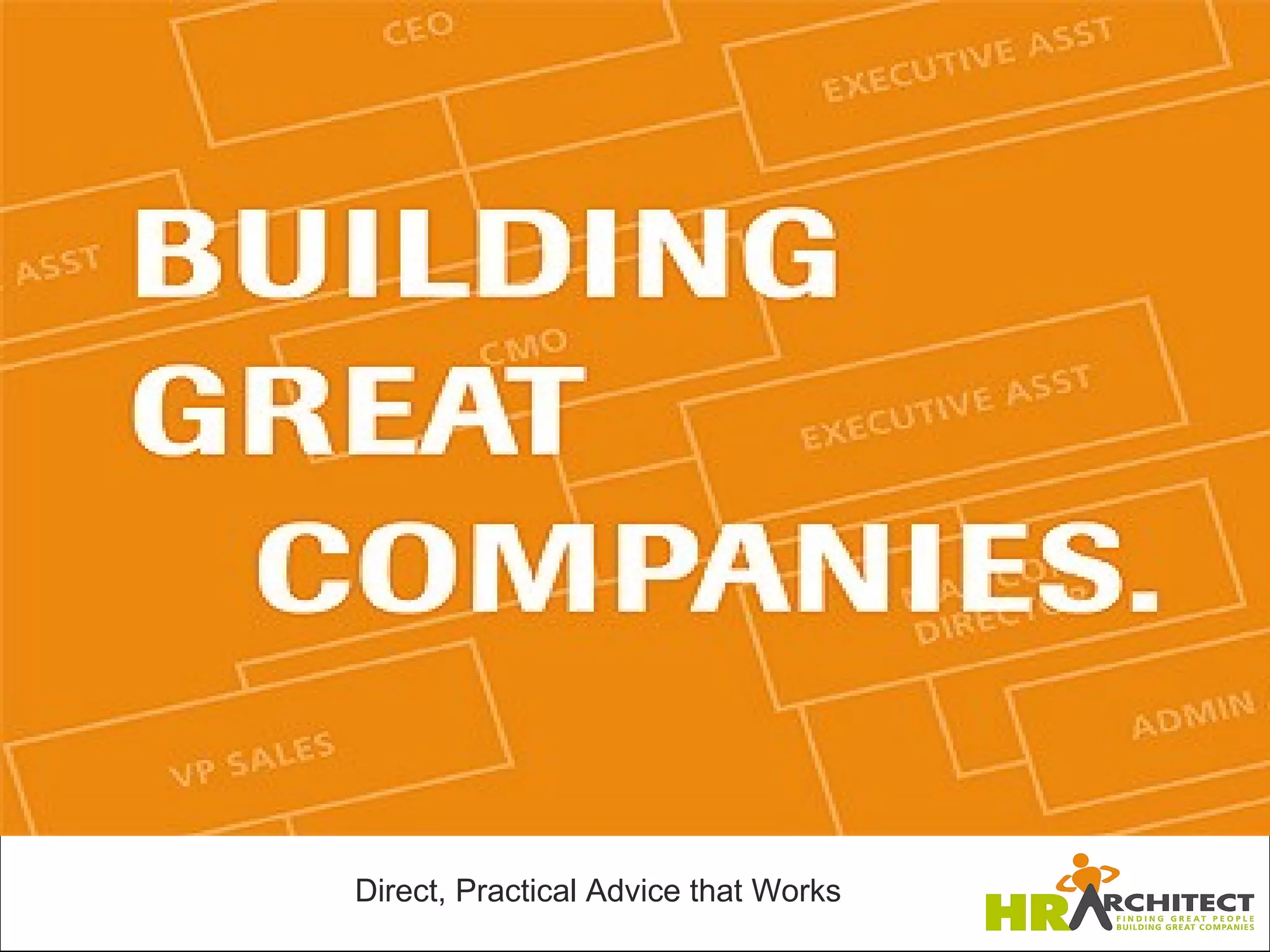 Direct, Practical Advice that Works
 