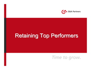 Retaining Top Performers
 