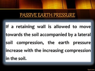 PASSIVE EARTH PRESSURE
 