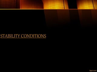 STABILITY CONDITIONS
 