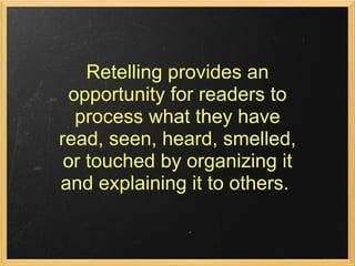 Retelling For Comprehension | PPT