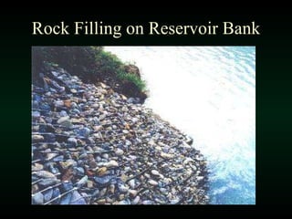 Rock Filling on Reservoir Bank 
