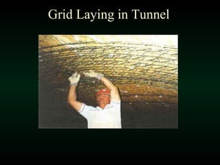 Grid Laying in Tunnel 