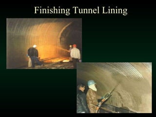 Finishing Tunnel Lining 