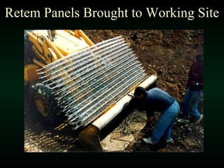 Retem Panels Brought to Working Site  
