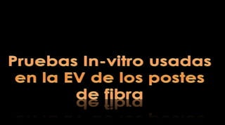 Propiedades mecánicas y evaluación In-vitro