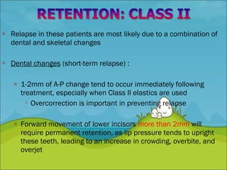 Retention and Relapse in orthodontics | PPT