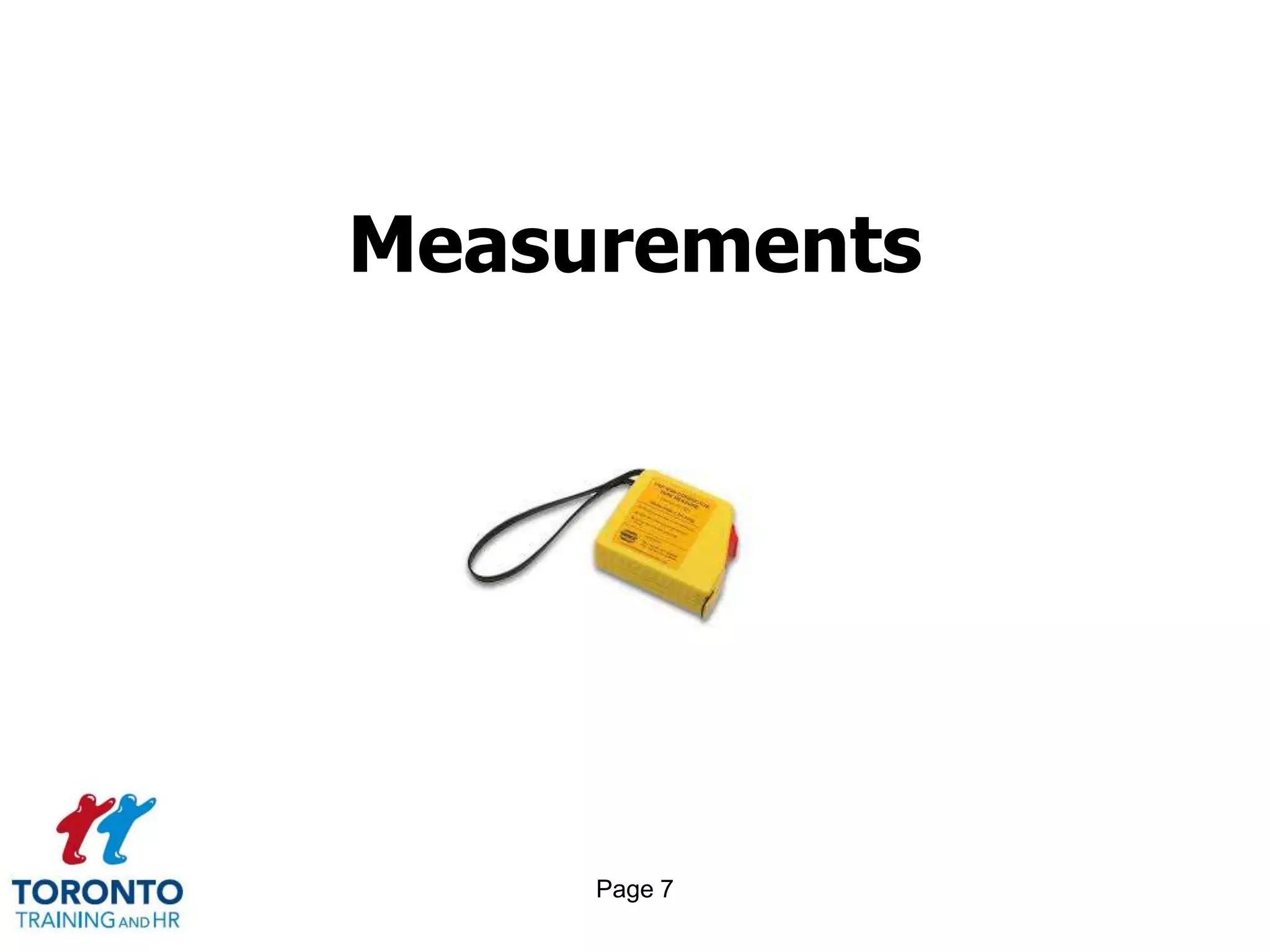 Page 7
Measurements
 