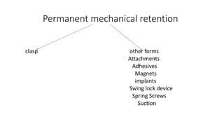 Retention in maxillofacial prosthesis pptx | PPTX