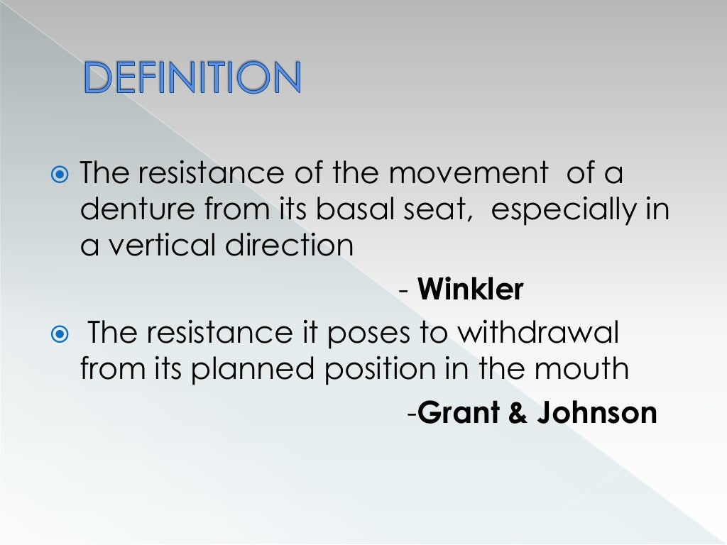 Retention of complete dentures