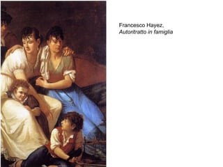 Francesco Hayez,  Autoritratto in famiglia 