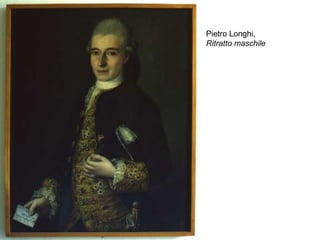 Pietro Longhi,  Ritratto maschile 