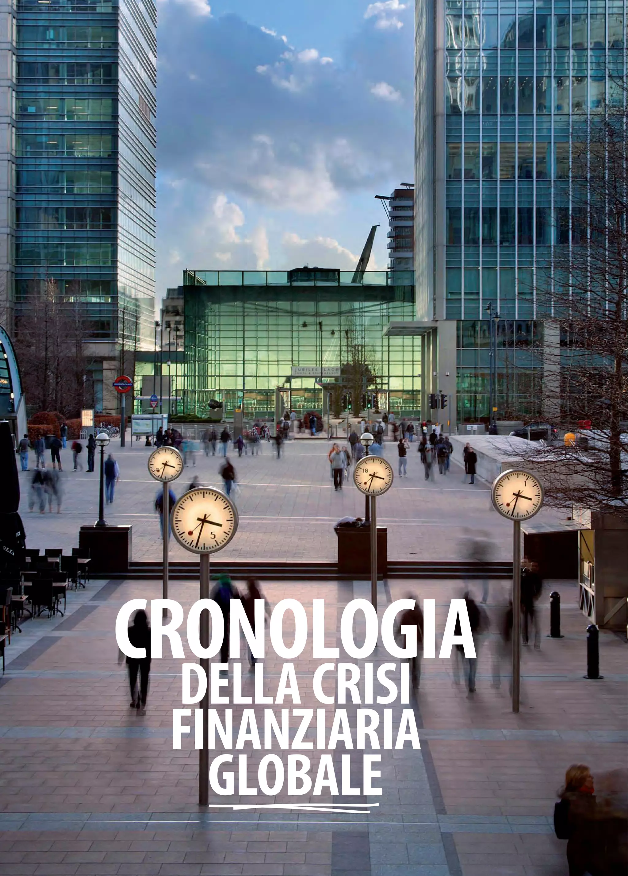 Cronologia
della crisi
finanziaria
globale
7 anni vissuti pericolosamente:
crisi che hanno pesato
sulle esportazioni italiane
La lunga crisi iniziata nel 2007, e non ancora del tutto terminata, ha generato
cambiamenti significativi nell’economia globale e nelle dinamiche del
commercio internazionale. Si ripercorrono nella prima sezione di questo
rapporto gli eventi più importanti al fine di individuarne gli impatti sulla
struttura delle esportazioni italiane e sulle nostre imprese.
 