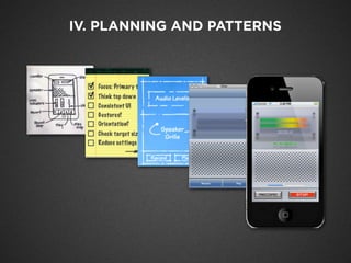 IV. PLANNING AND PATTERNS
 