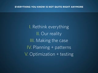 Everything You Know is Not Quite Right Anymore: Rethinking Best Practices to Respond to the Future