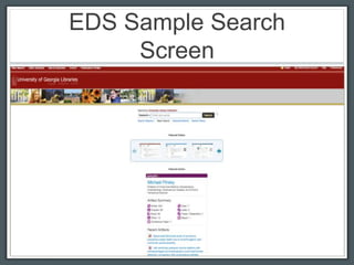 EDS Sample Search
Screen
 