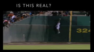 I S T H I S R E A L ?
 